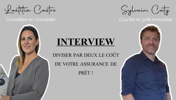 Interview - Diviser par deux le coût de votre assurance de prêt ! 